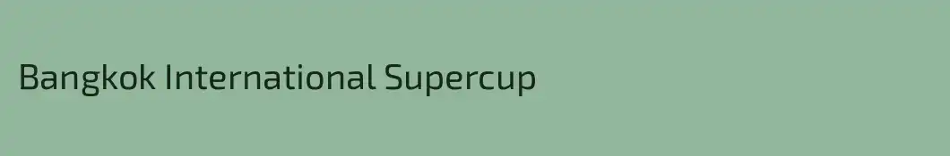 Bangkok International Supercup